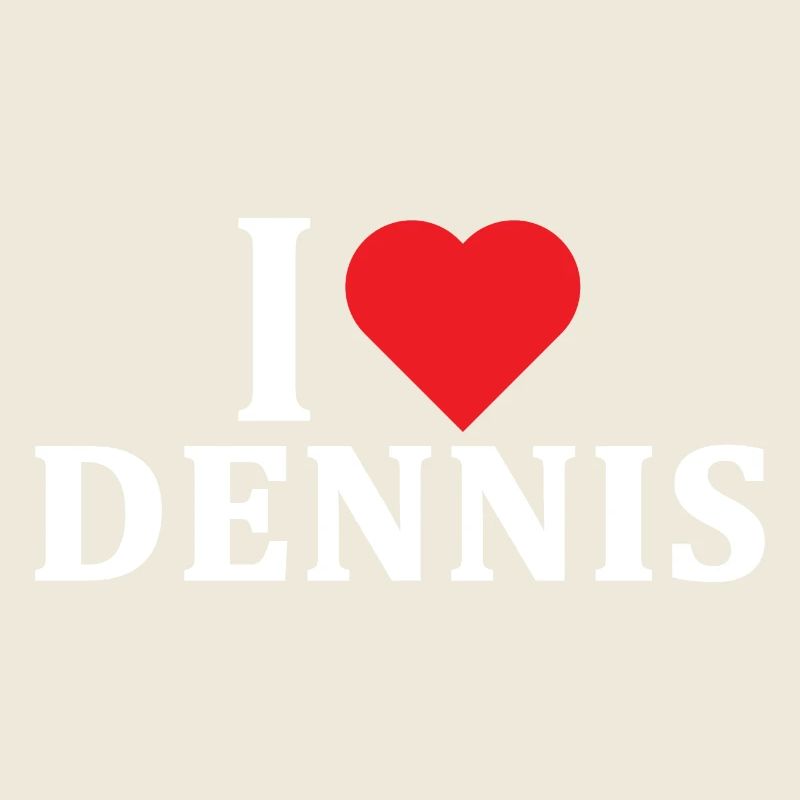 t-shirt I love Dennis t-shirt gift idea