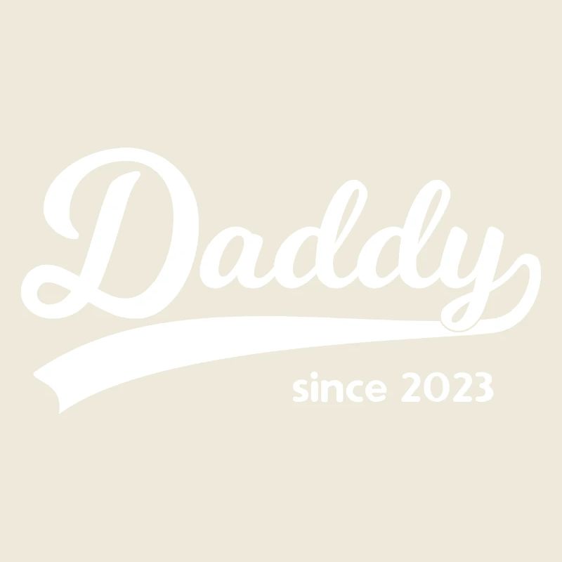 Daddy since 2023