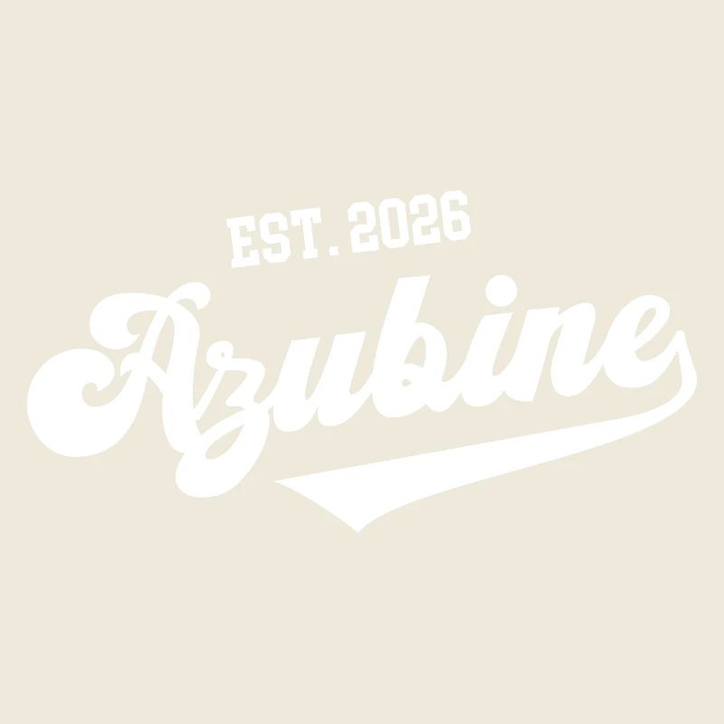 Azubine est. 2026 Ausbildung Beginn Lehre Azubi