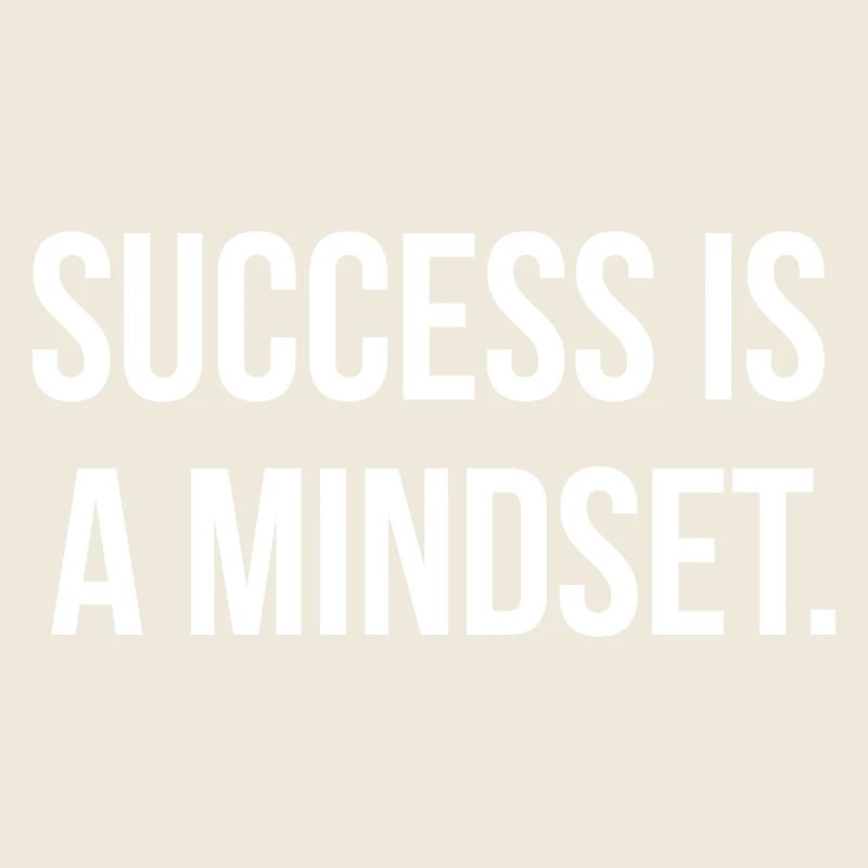 SUCCESS IS A MINDSET. | Greyline Official