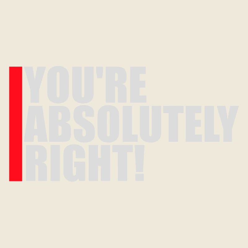 You're Absolutely Right Lustig Sarkastisch KI Logo