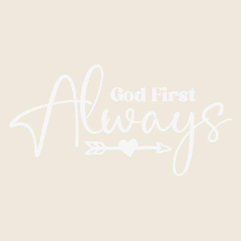 God First Always Script Heart