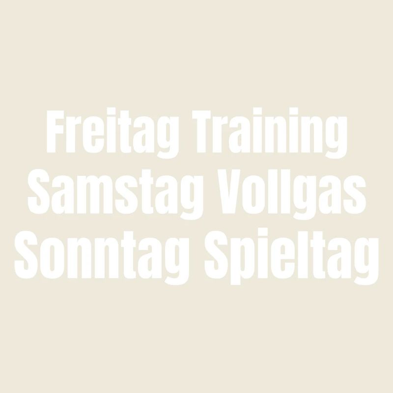 Friday Training Saturday Full Throttle Sunday Matchday