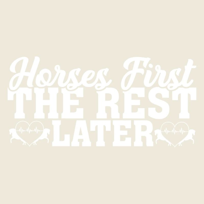 Horses First