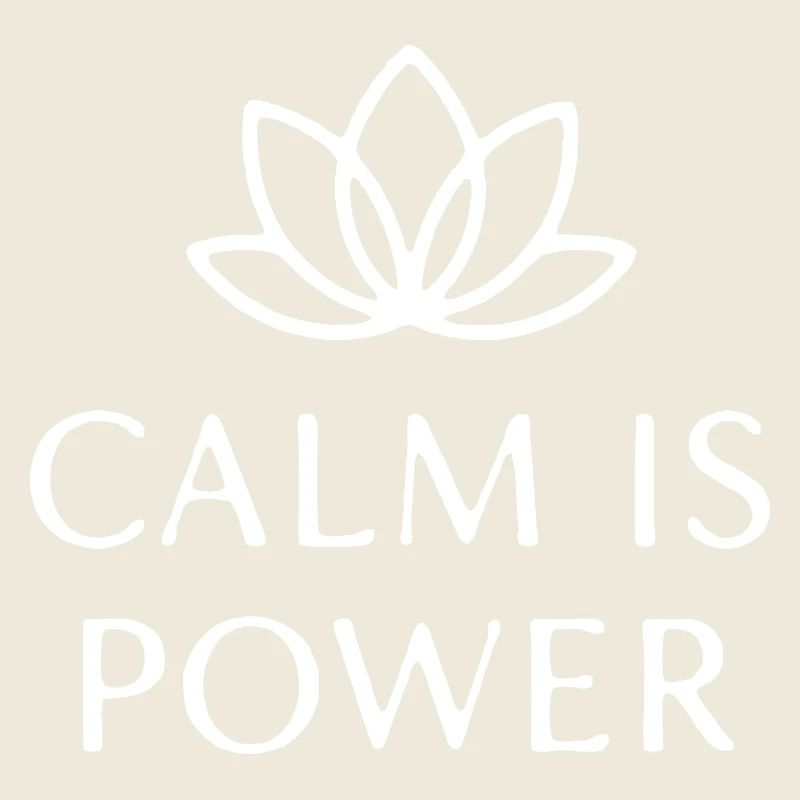 Calm Is Power Mindfulness T-Shirt