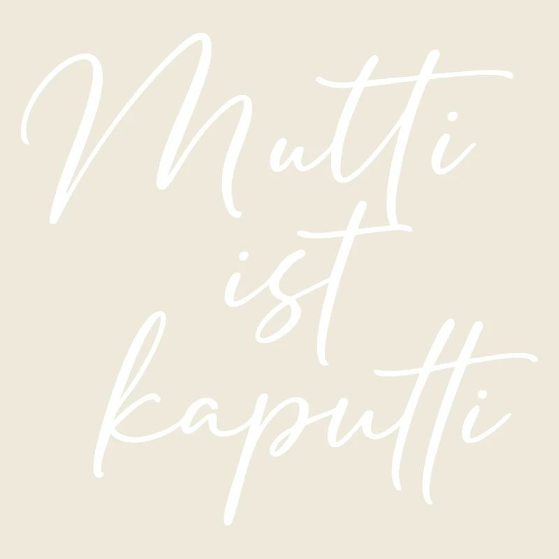 Maman est cassée (blanche) / design de lettrage à la main