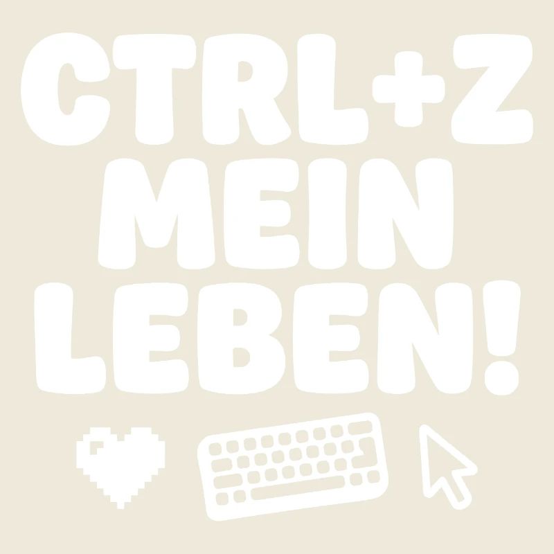 Ctrl Z Mon Humour Tech de Vie