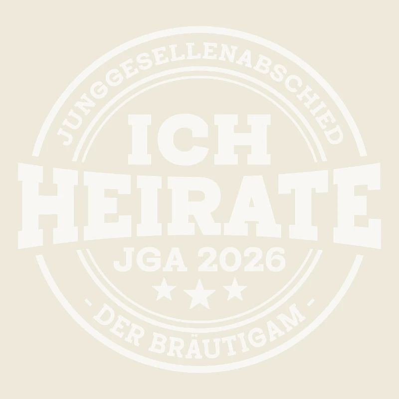 JGA 2026 Der Bräutigam Junggesellenabschied