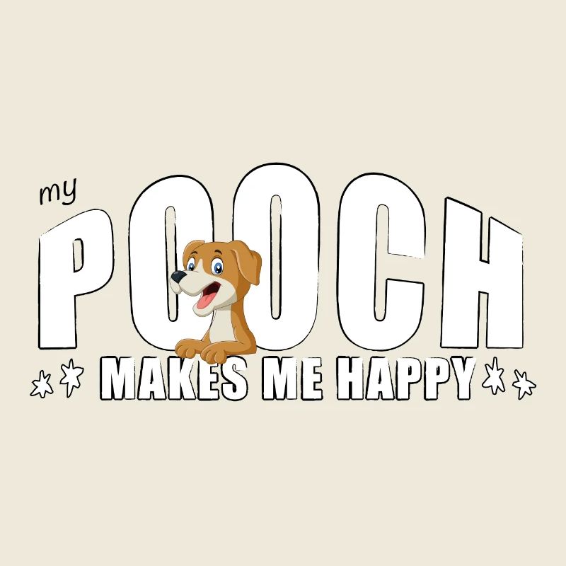 MY POOCH makes me happy