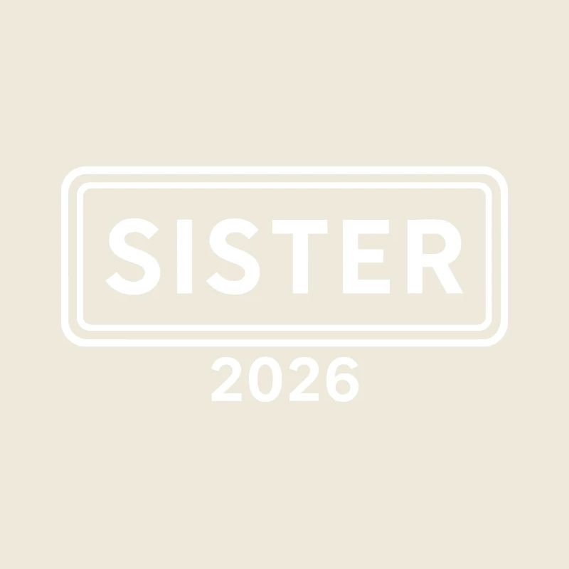 SISTER 2026 Große Schwester Ankündigung