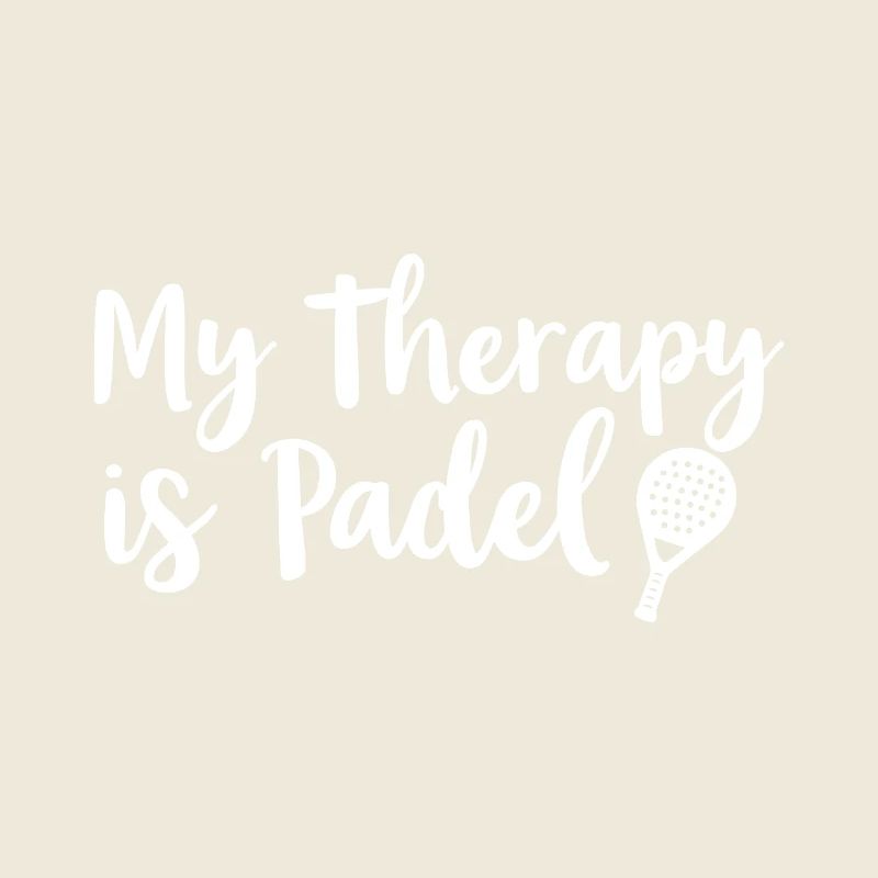 My Therapy is Padel Sport Lifestyle Spruch