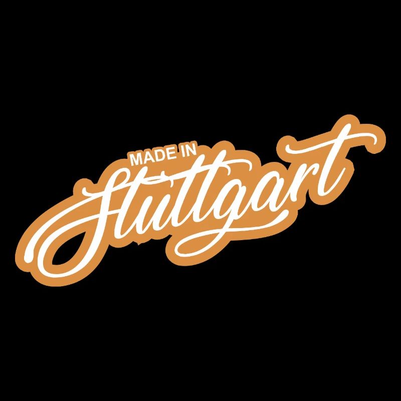 Stuttgart - because it's your city!