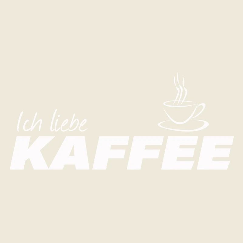 ICH LIEBE KAFFEE