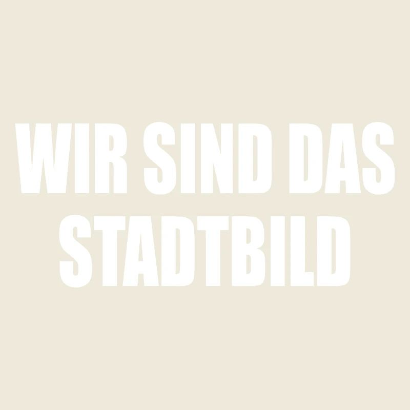 wir sind das stadtbild