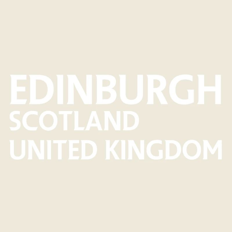 Edinburgh – Scotland Textdesign