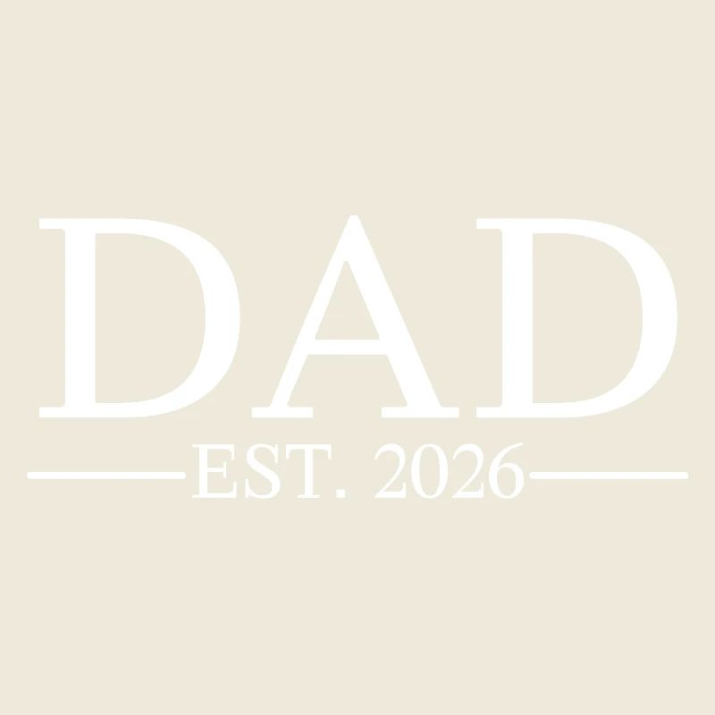 Dad Est. 2026