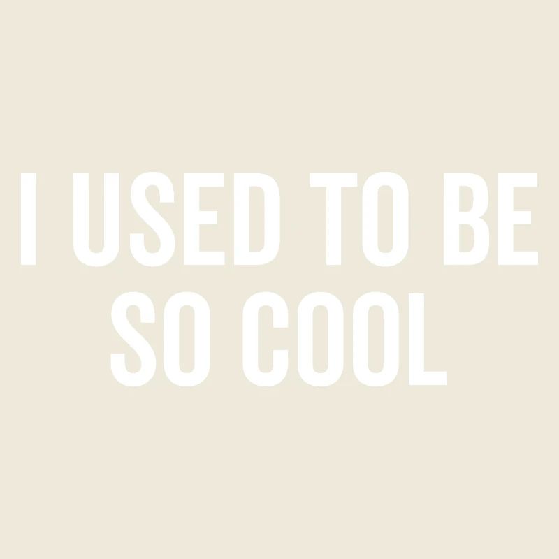 I Used to Be So Cool