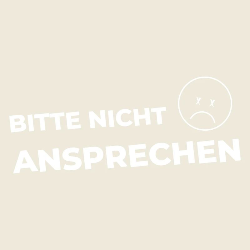 Bitte nicht ansprechen