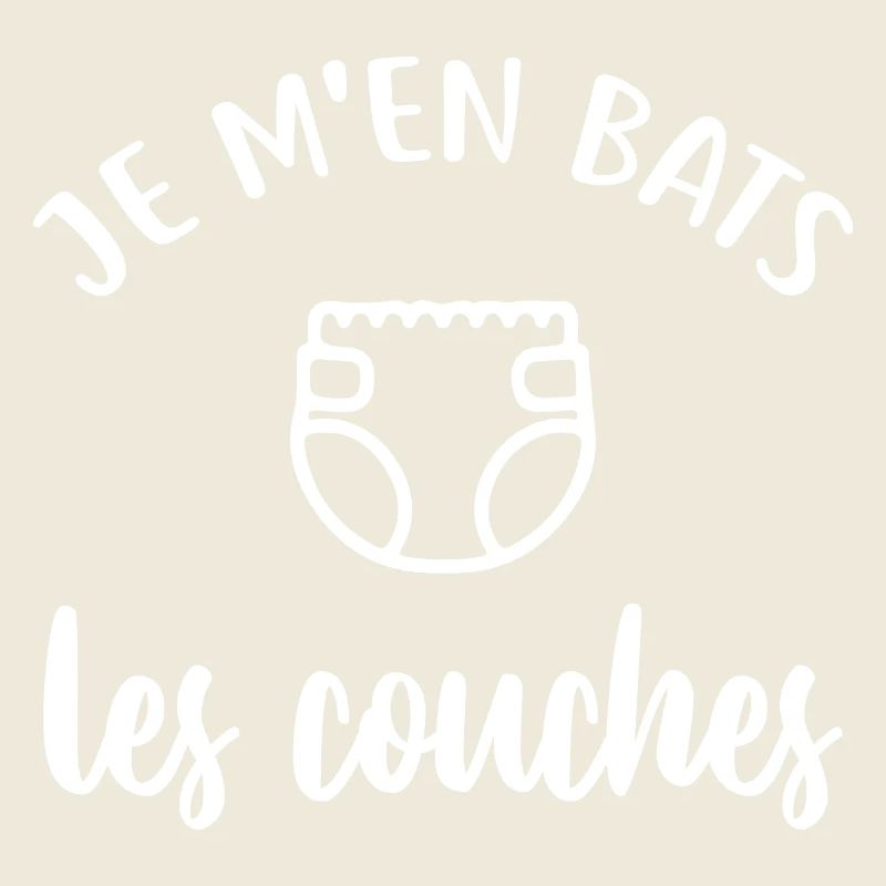 Je m'en bats les couches