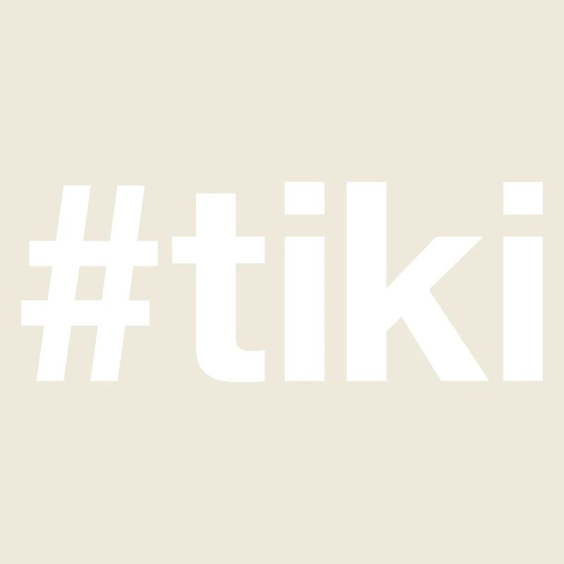 TIKI Hashtag