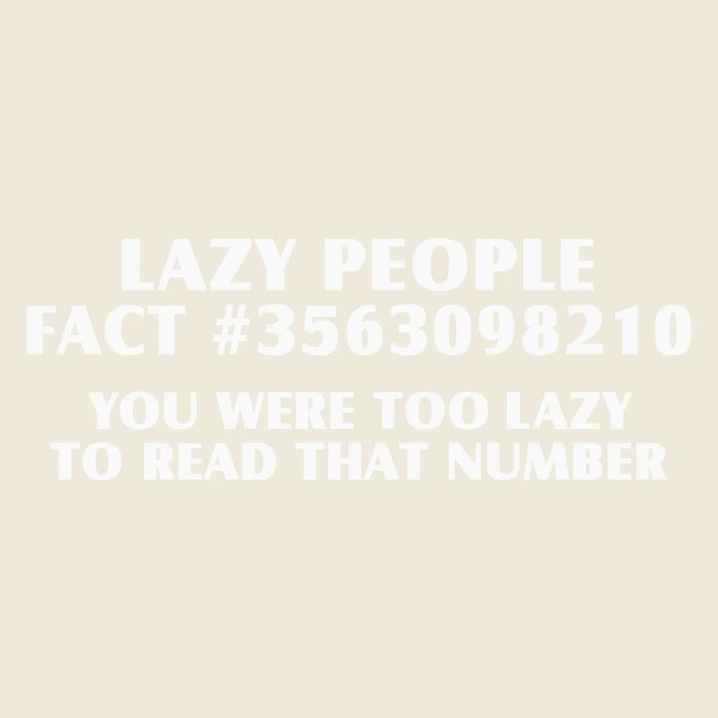 Lazy? All the same! Funny Lazy Nerd Saying Shirt