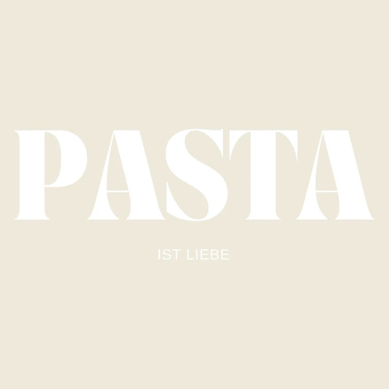 Pasta ist Liebe