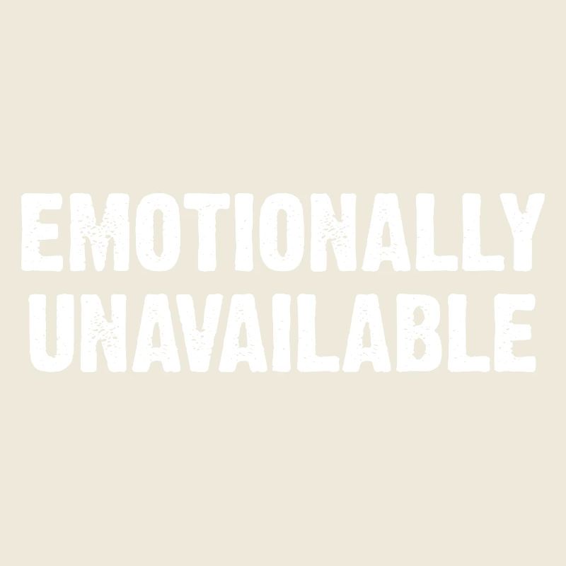 Emotionally Unavailable