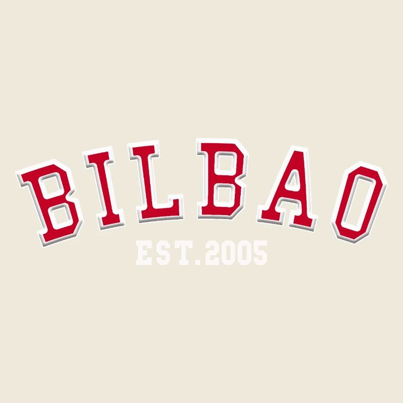 Bilbao Est. 2005