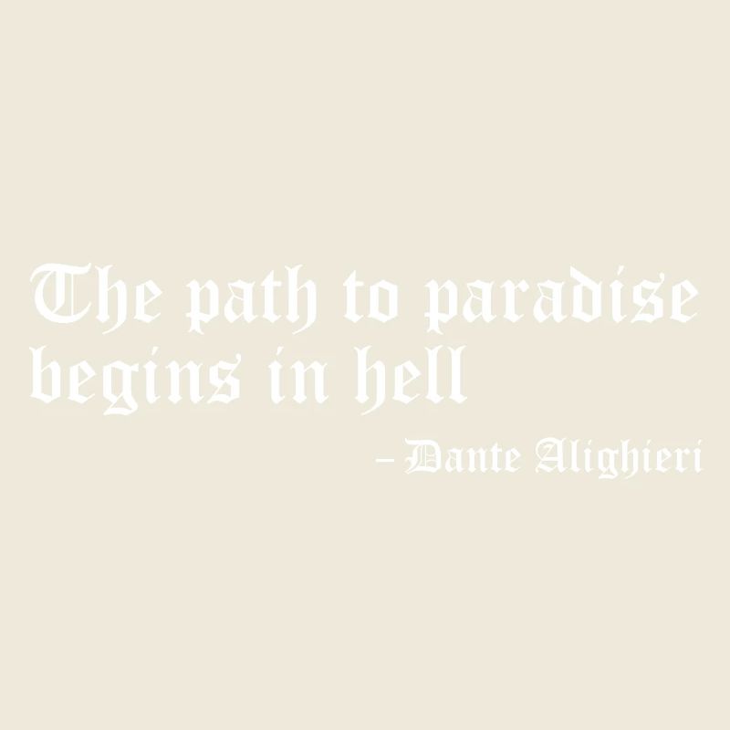 Path to Paradise Begins in Hell von Dante Alighieri