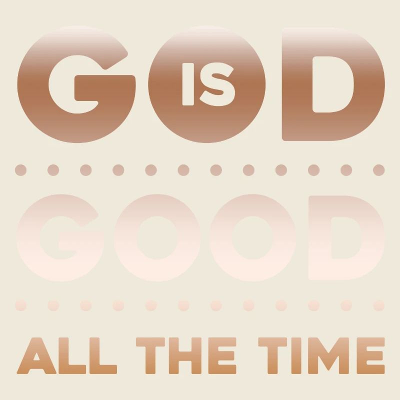 God is Good all the Time