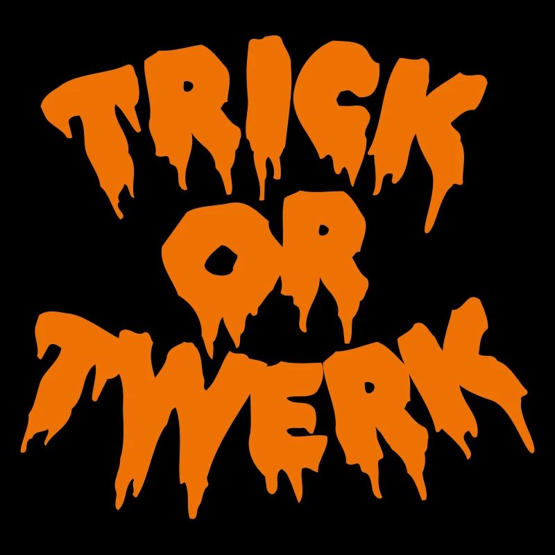 TRICK OR TWERK