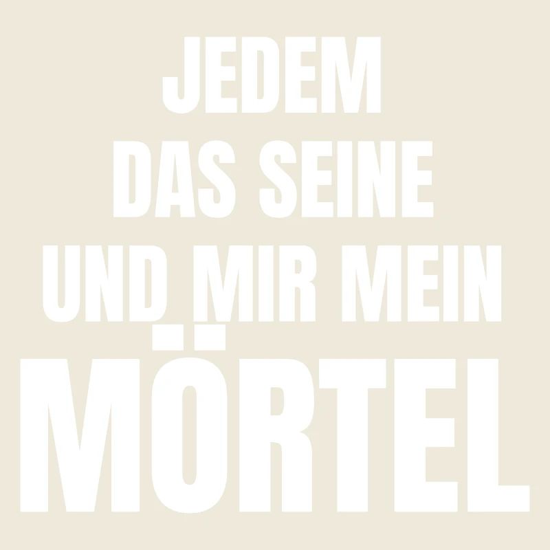 Maurer adore son mortier.