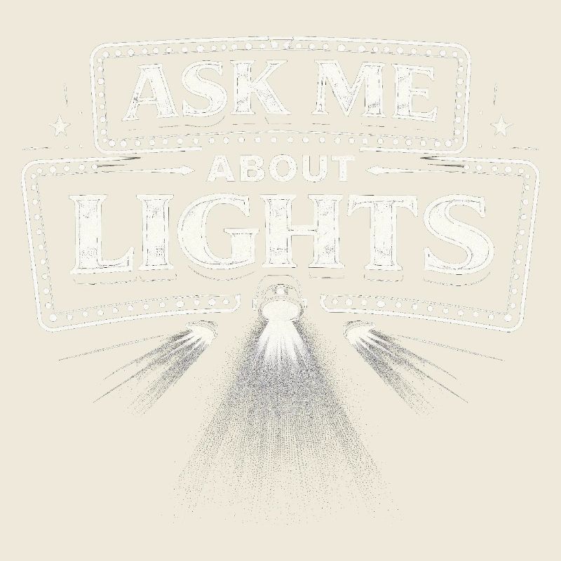 Lichttechniker Ask Me About Lights