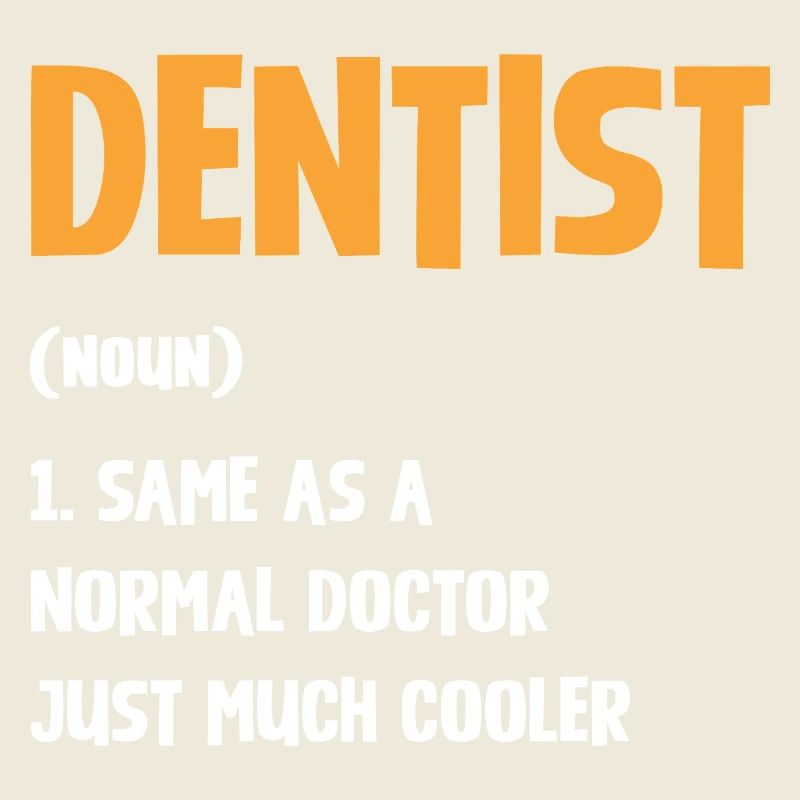Dentist Humor Typography