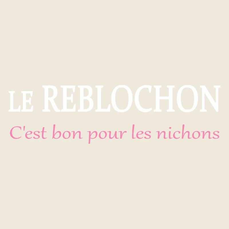 Le reblochon c'est bon