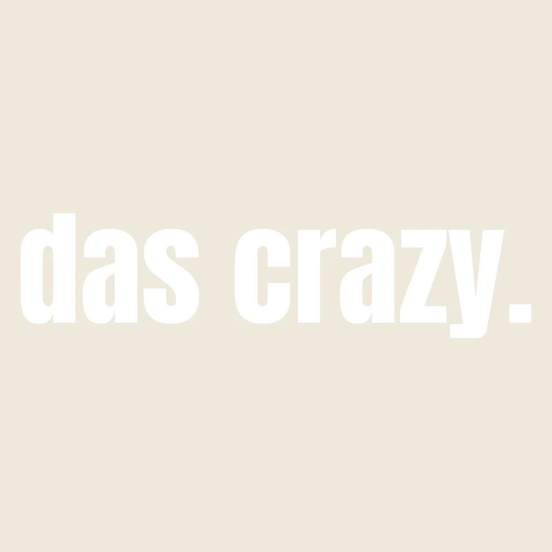 Das Crazy Jugendsprache Insider Meme Cool Verrückt