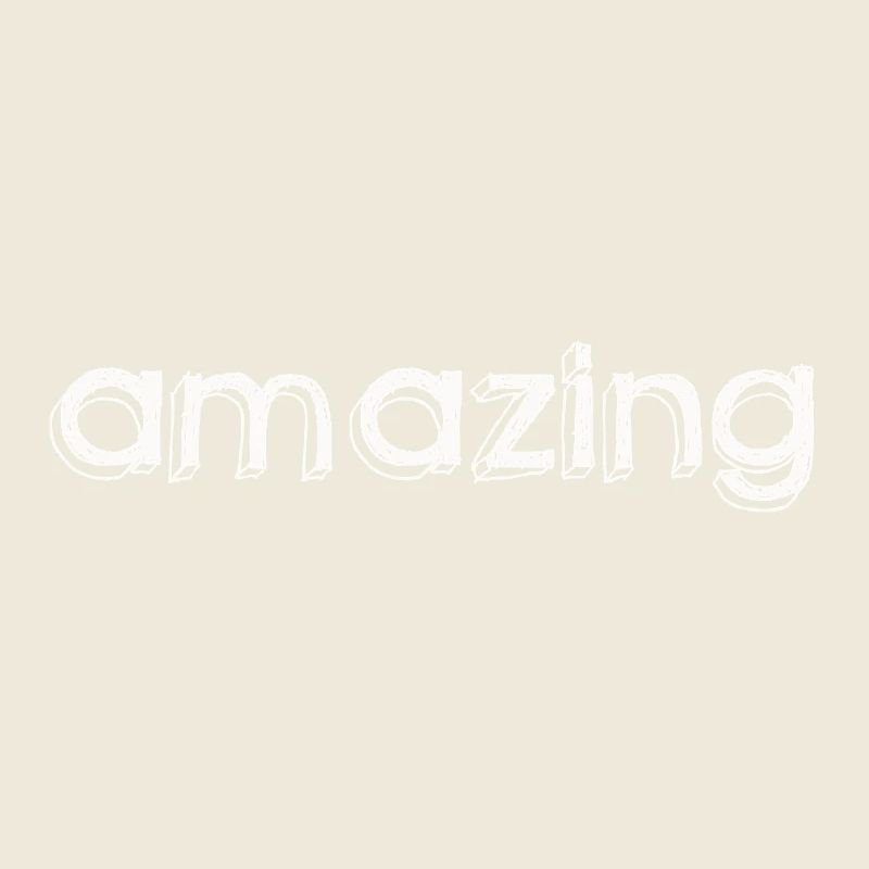 amazing