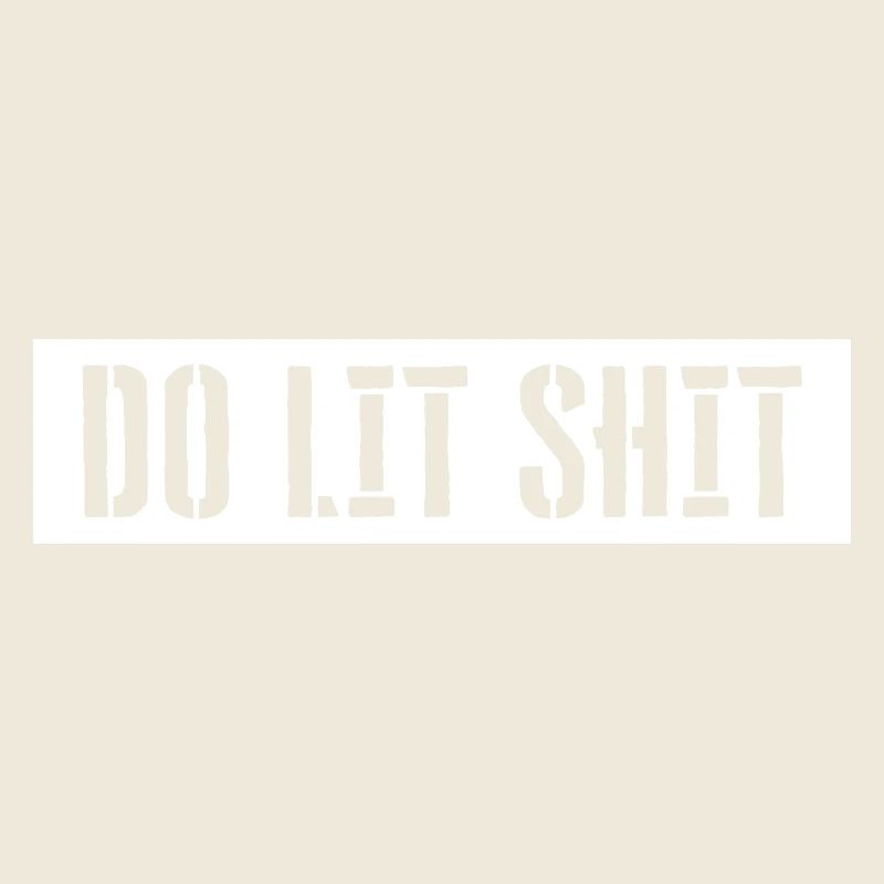 Do Lit Shit