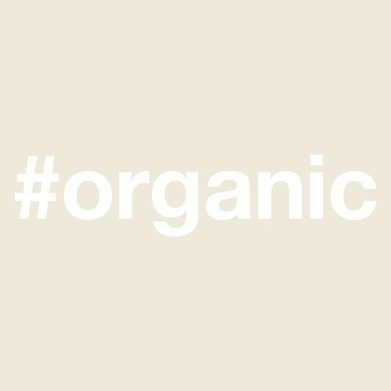 ORGANIC Hashtag