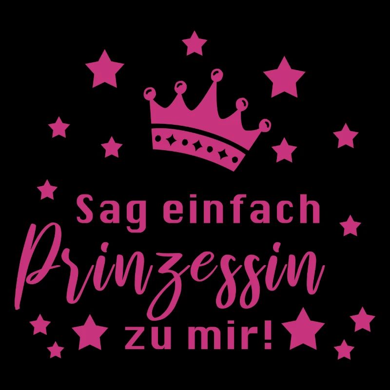 Prinzessin Lustiger Spruch Mädchen