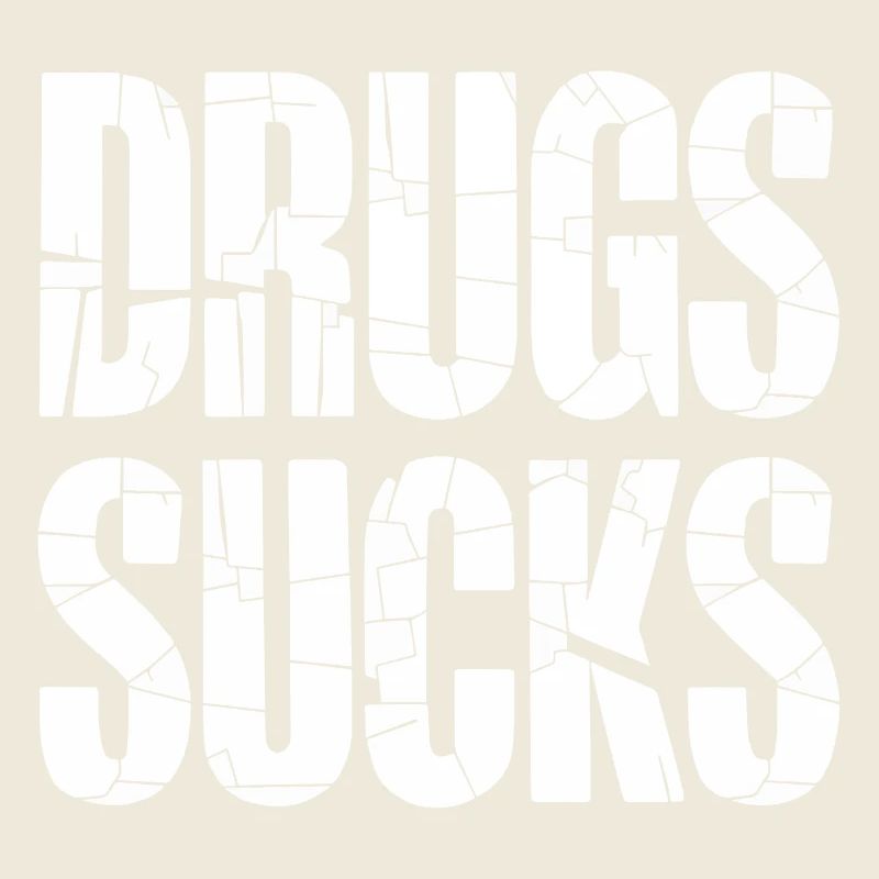 Large Character Anti Drugs Slogan