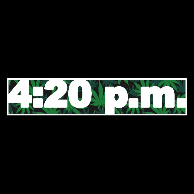 4:20 pm, 420