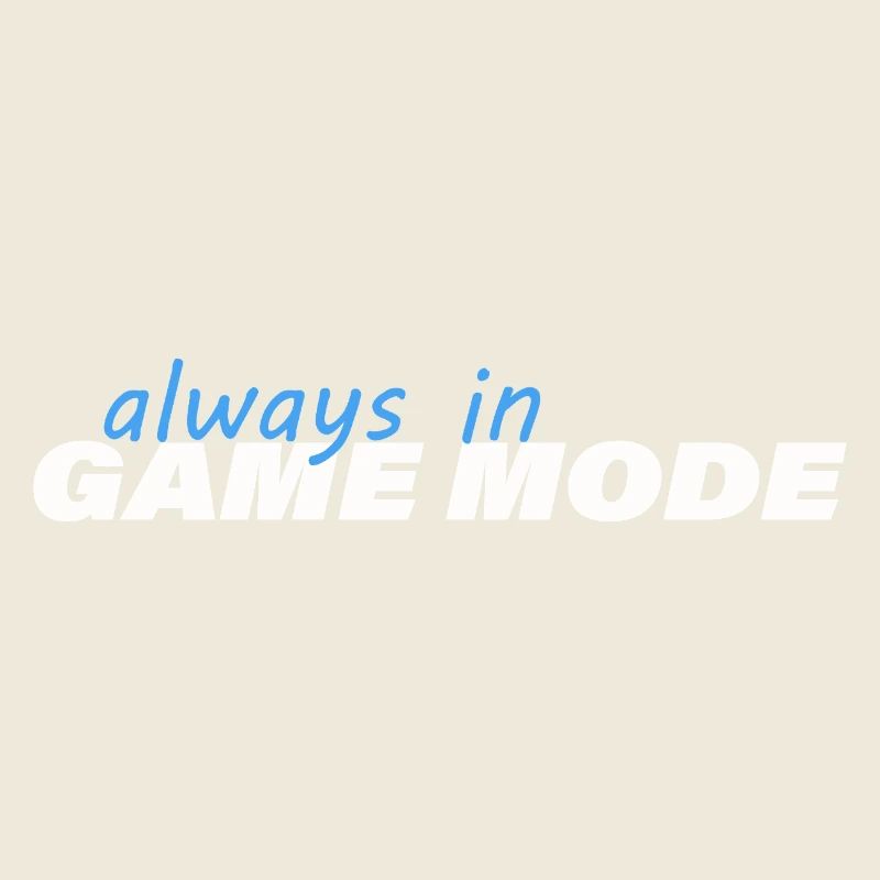 TOUJOURS EN MODE JEU