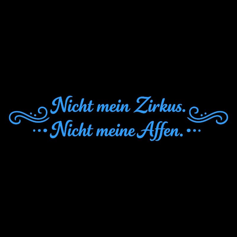 Nicht mein Zirkus, Nicht meine Affen