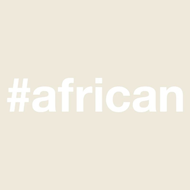 Hashtag AFRICAIN
