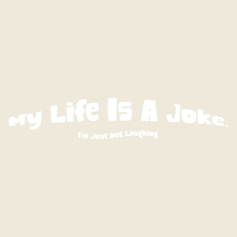 Ma vie - Humour
