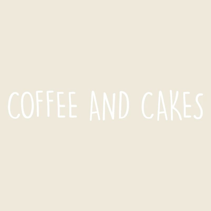 COFFEE AND CAKES Kaffee und Kuchen