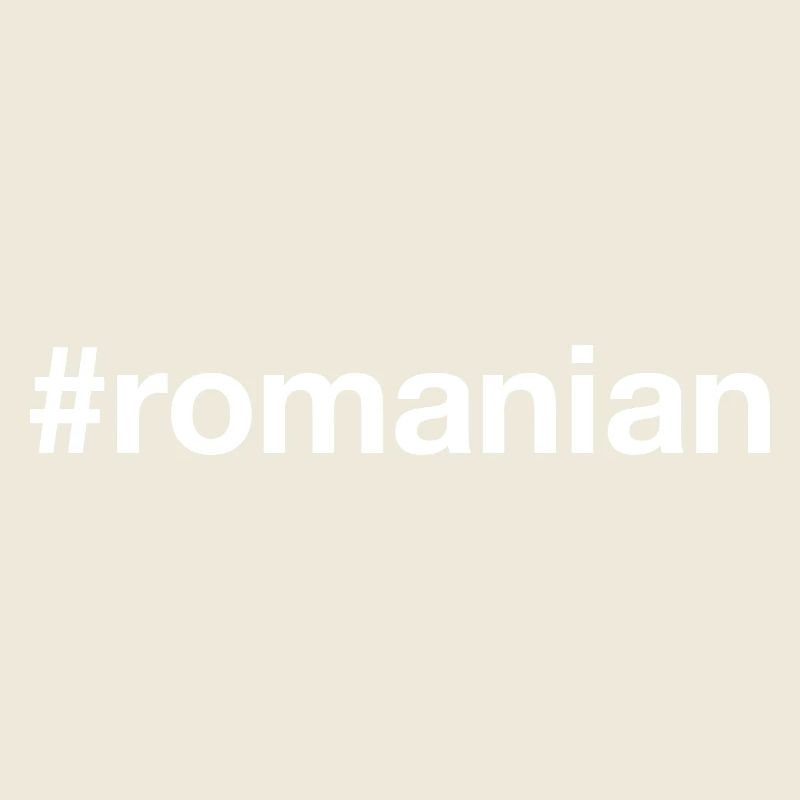 ROMANIAN Rumänisch Hashtag