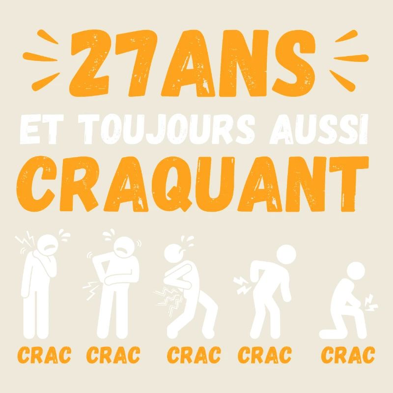 27 Ans Toujours Aussi Craquant Humour Crac