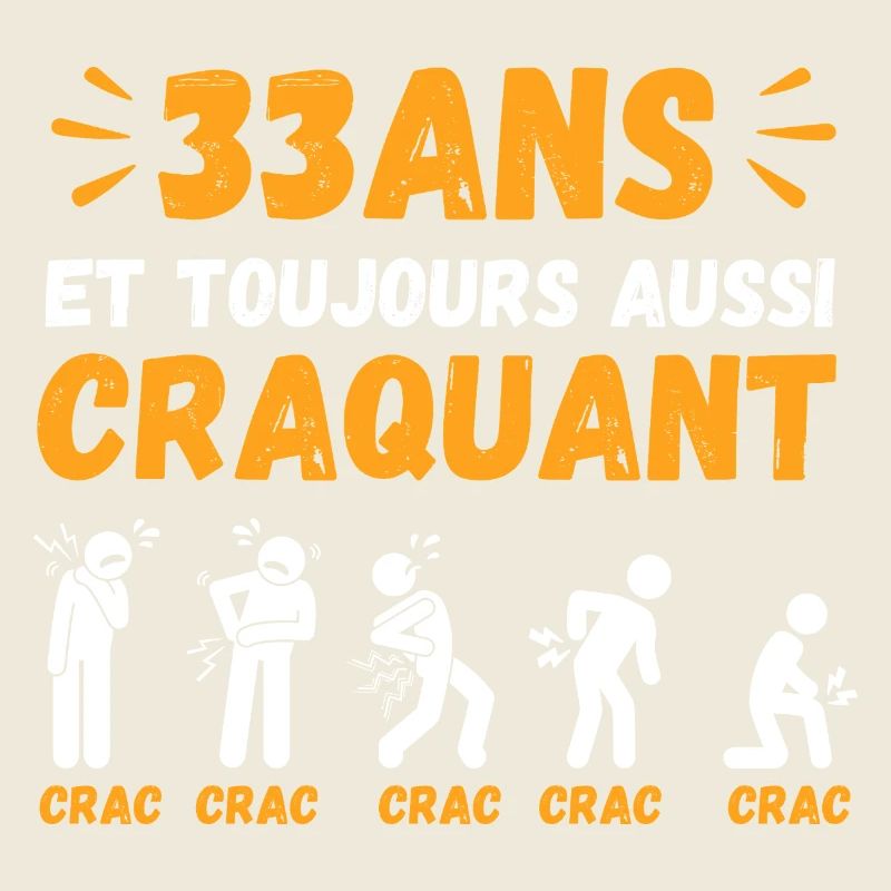 33 Ans Toujours Aussi Craquant Humour Crac